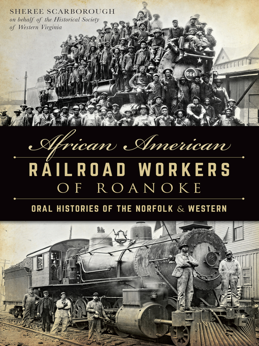 Title details for African American Railroad Workers of Roanoke by Sheree Scarborough - Available